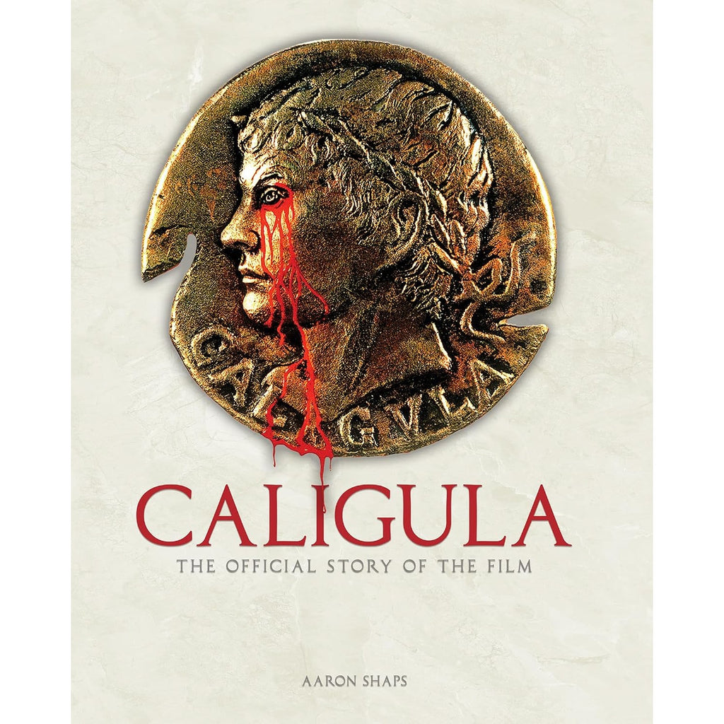 Caligula: The Official Story of the Film