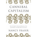 Cannibal Capitalism
