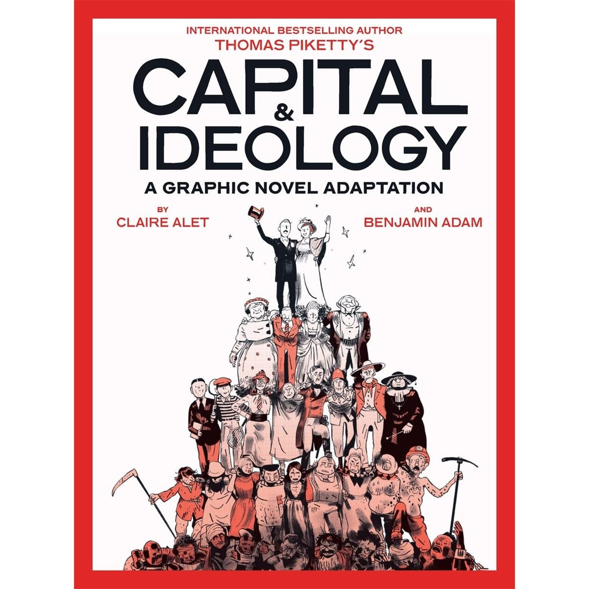 Capital And Ideology: A Graphic Novel Adaptation