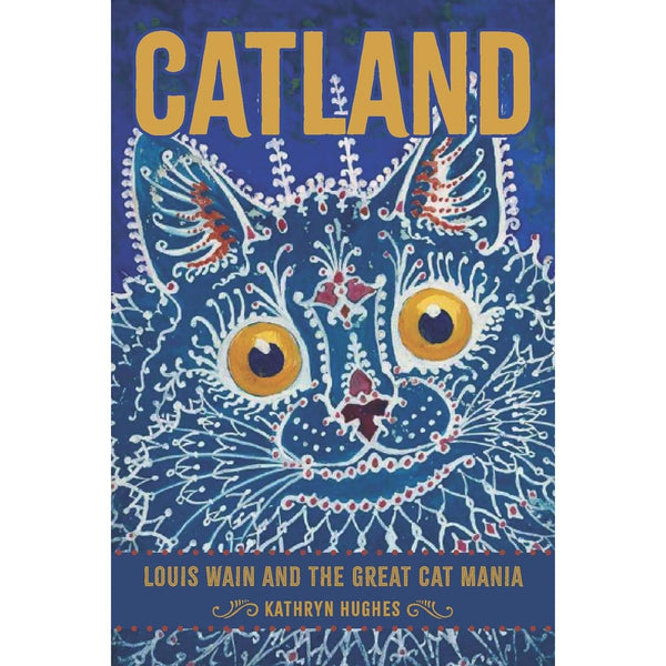 Catland: Louis Wain and the Great Cat Mania