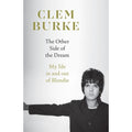 Other Side of the Dream: My Life in and Out of Blondie