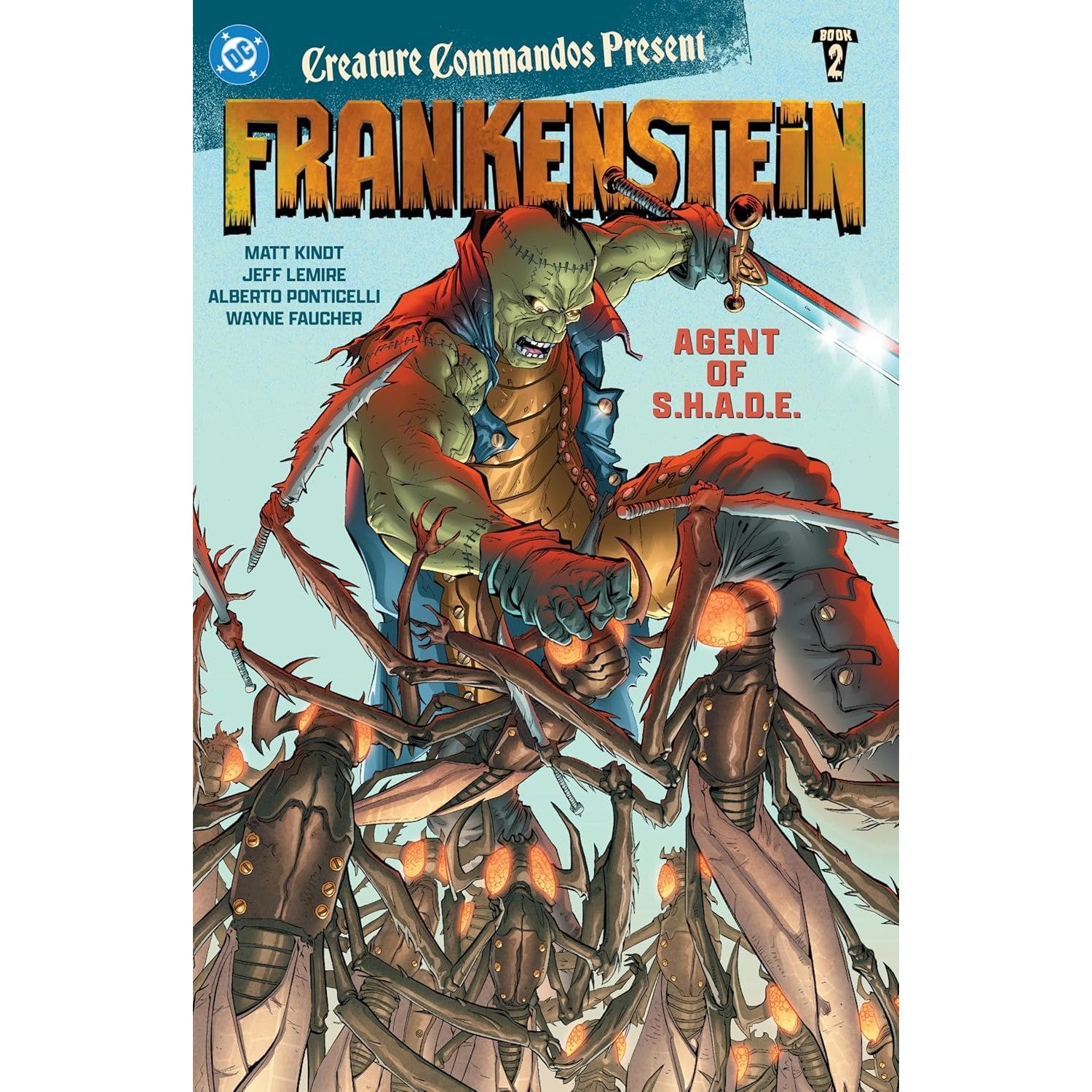 Creature Commandos Present: Frankenstein, Agent of S.H.A.D.E. Book 2 