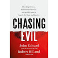 Chasing Evil