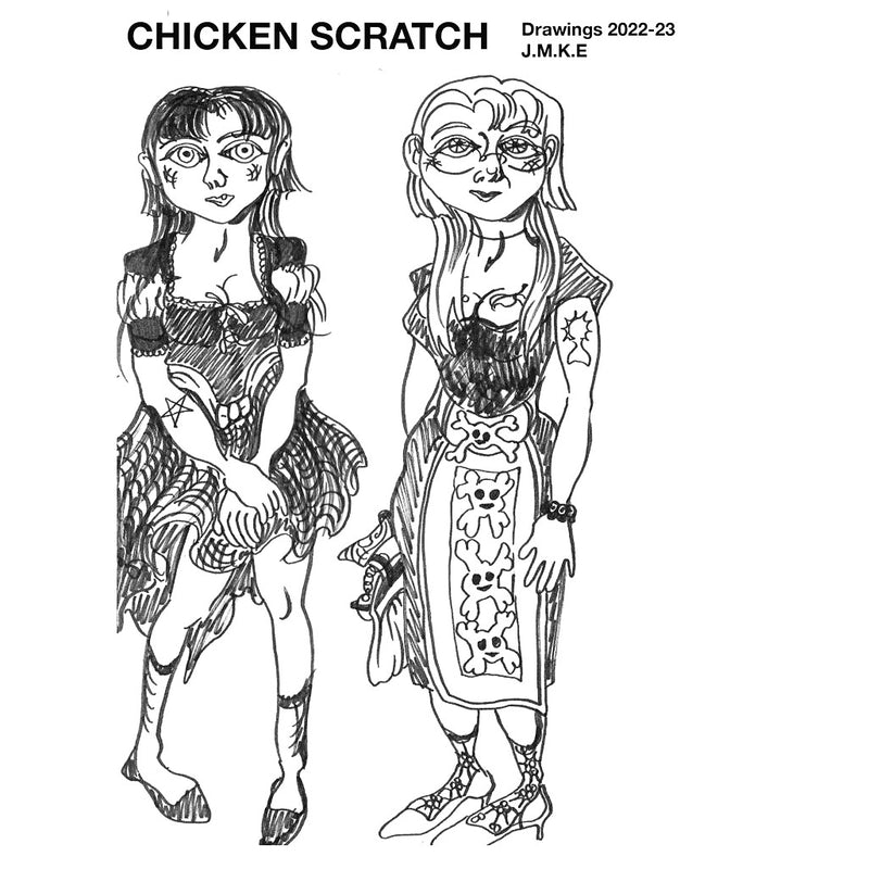 Chicken Scratch: Drawings 2022-23