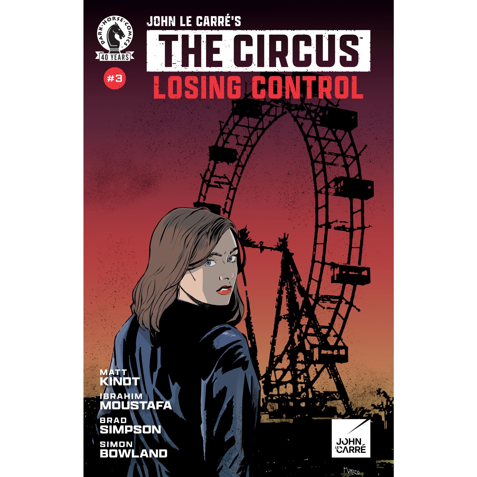 John Le Carré's: The Circus-Losing Control #3 