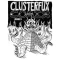 Clusterfux Comix #3