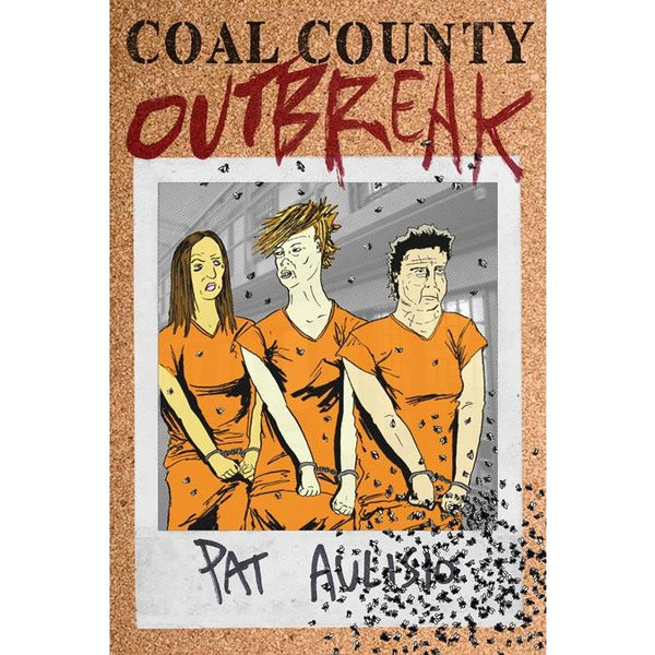 Coal County Outbreak