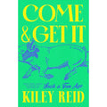 Come and Get It