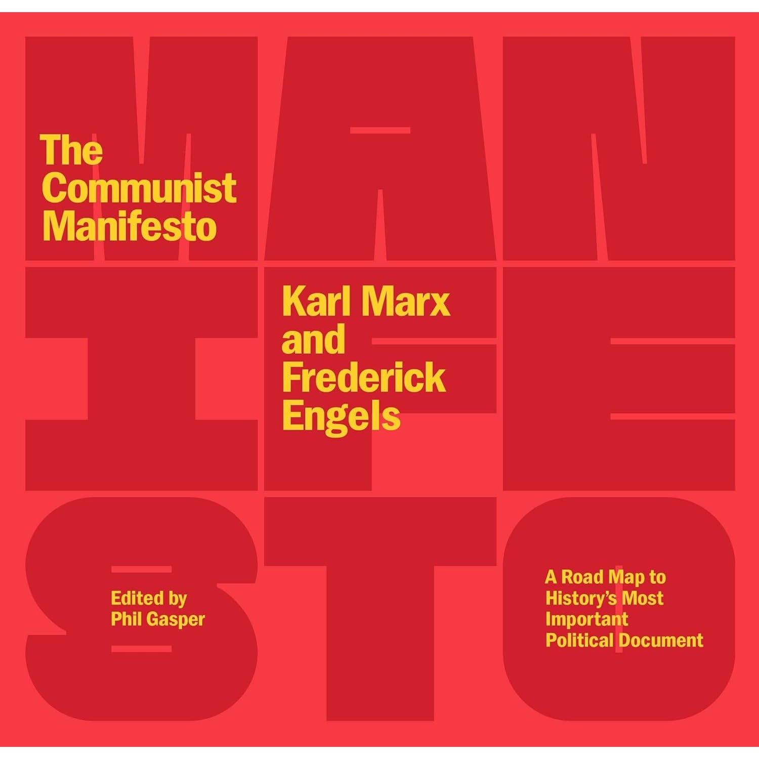 The Communist Manifesto: A Road Map to History’s Most Important ...