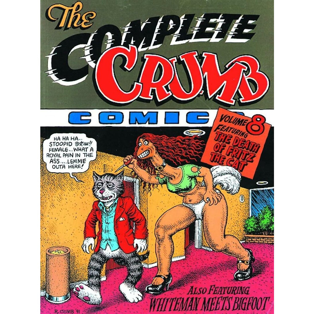 Complete Crumb Comics Volume 8: The Death Of Fritz The Cat