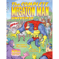 The Complete Megaton Man Universe Volume 1: The 1980s