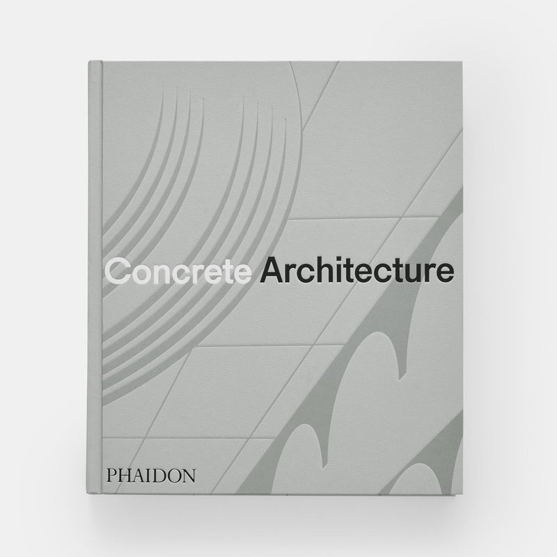 Concrete Architecture: The Ultimate Collection