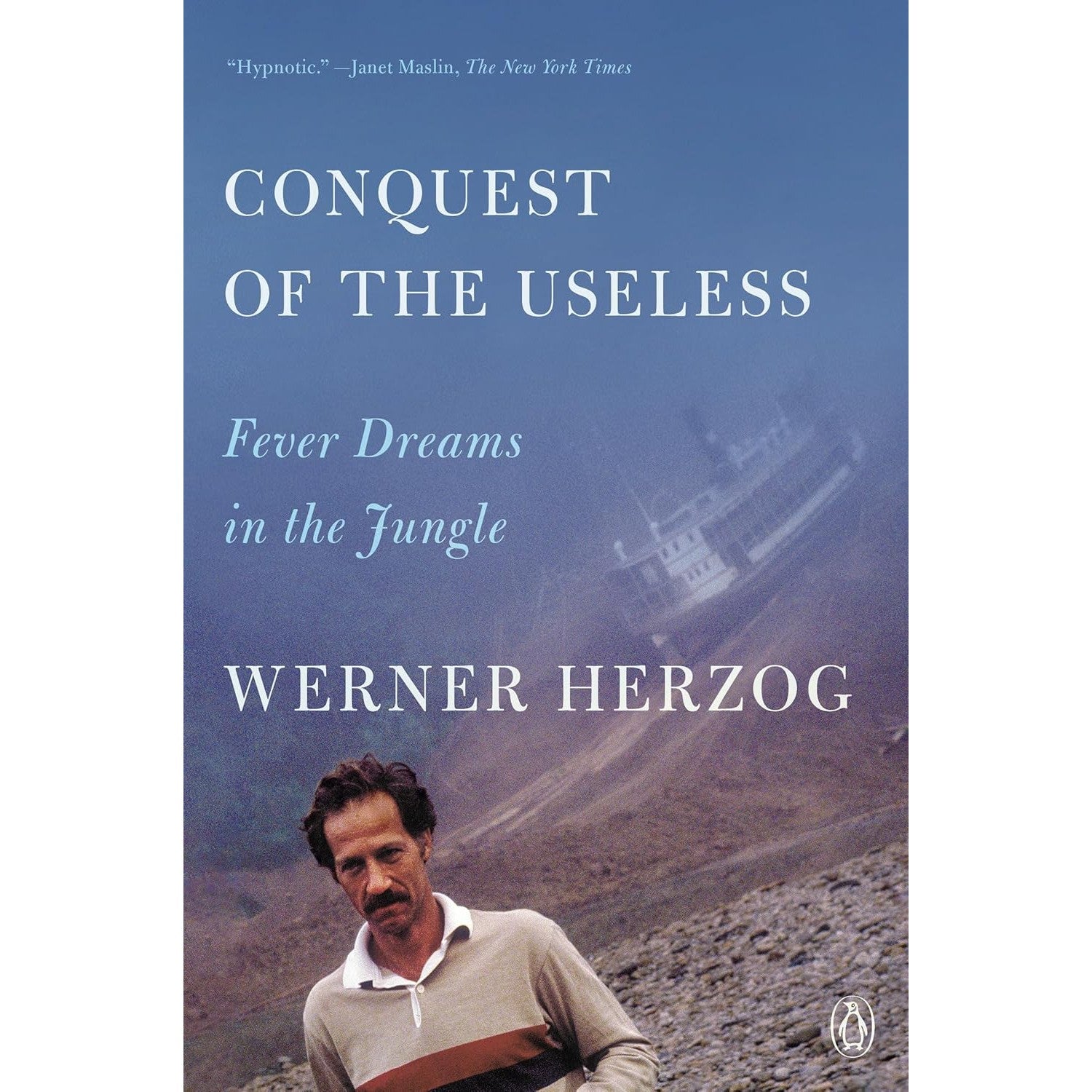 Conquest of the Useless