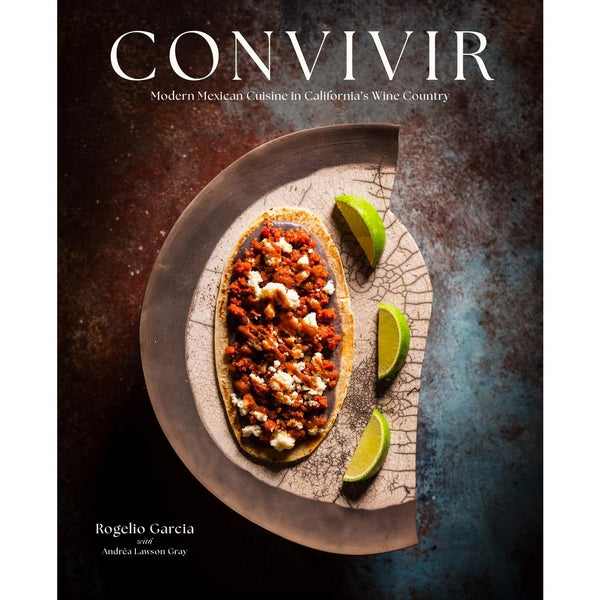 Convivir: Modern Mexican Cuisine in California's Wine Country