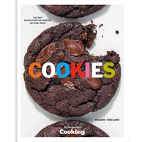 Cookies: The Best Recipes for the Perfect Anytime Treat