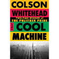 Cool Machine: A Novel 