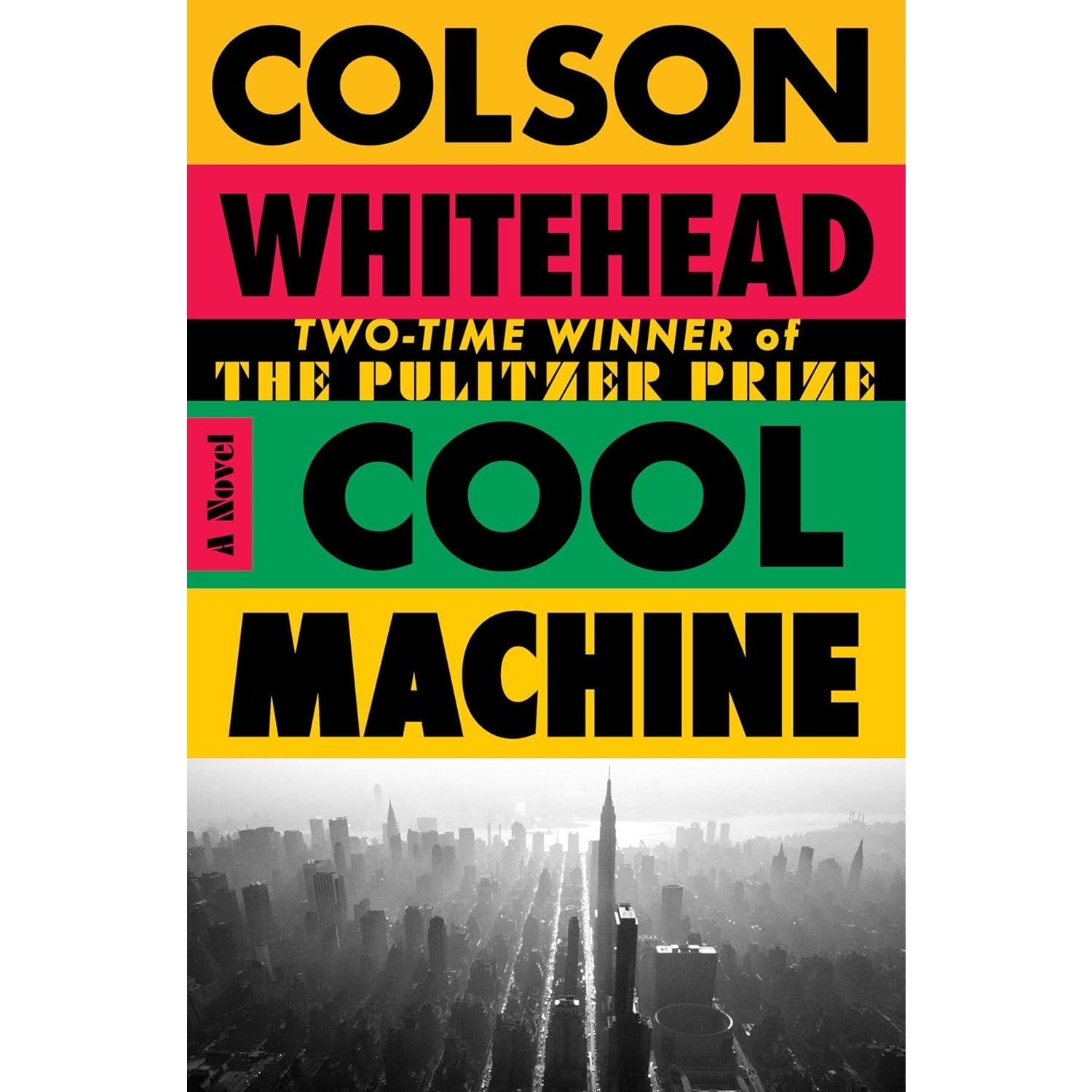 Cool Machine: A Novel 