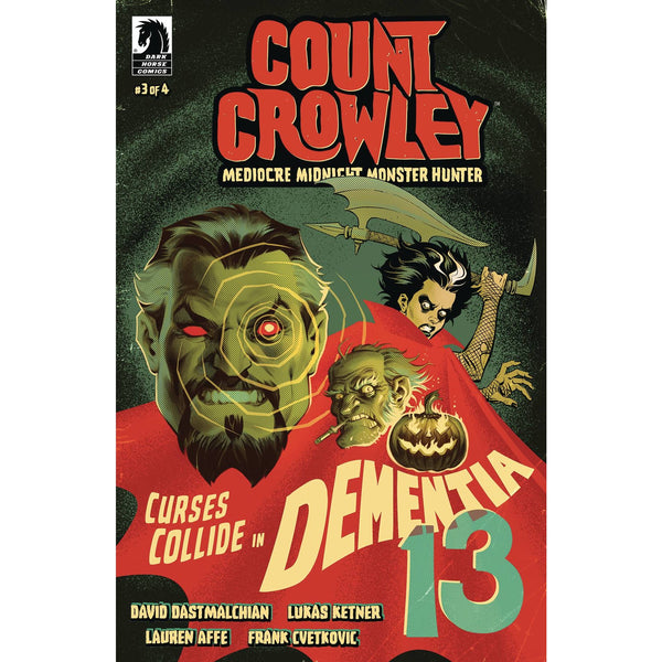 Count Crowley: Mediocre Midnight Monster Hunter #3