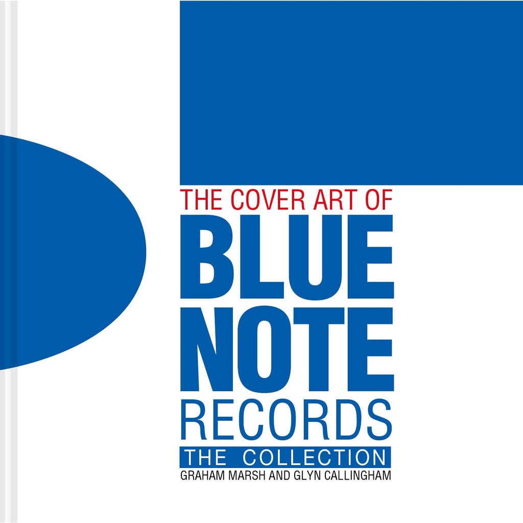 The Cover Art of Blue Note Records: The Collection – Atomic Books