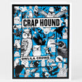Crap Hound: Owls And Crows