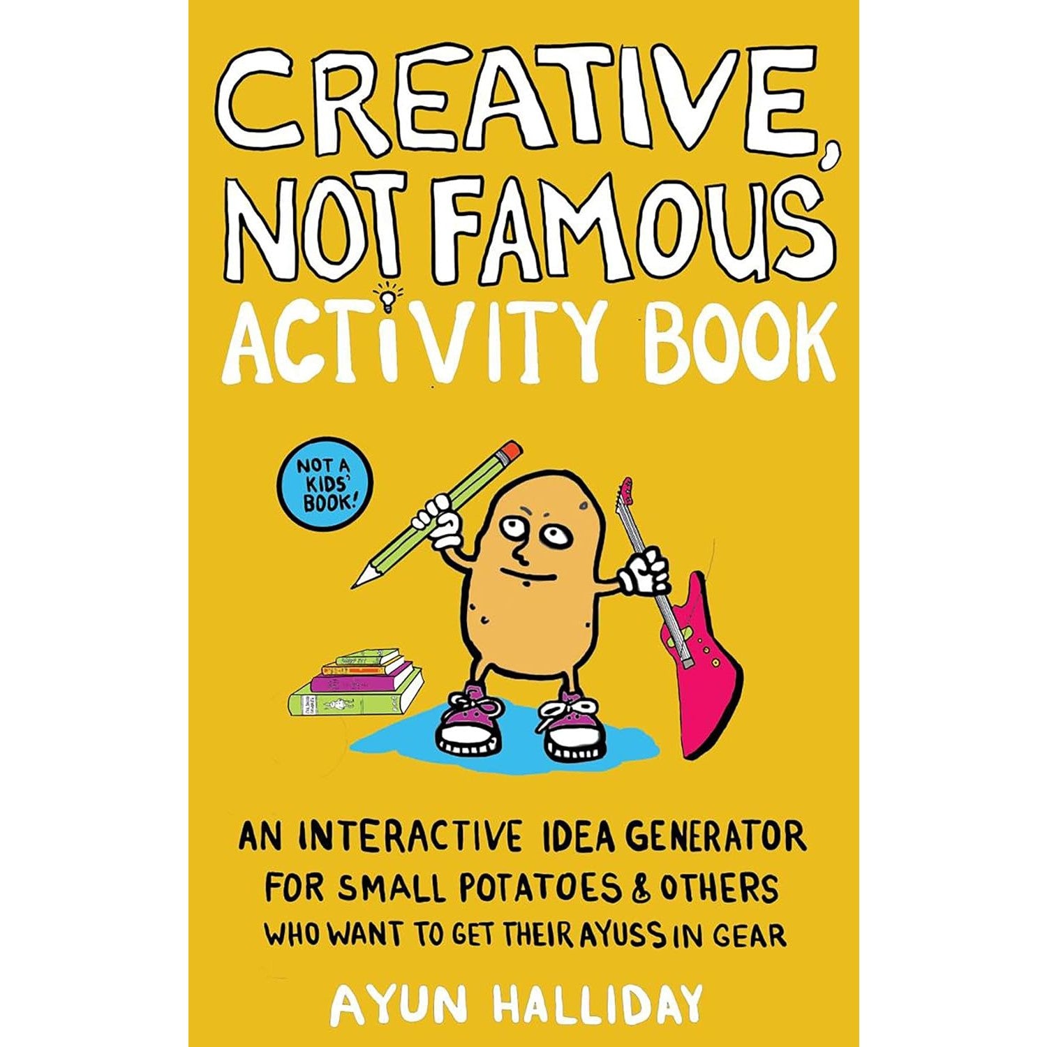Creative, Not Famous Activity Book