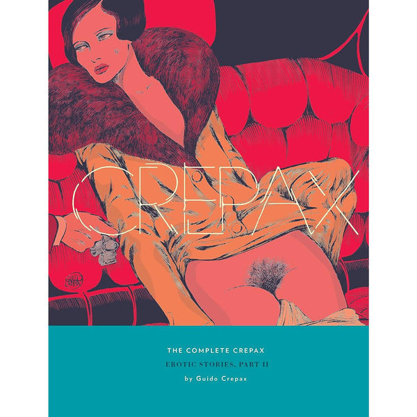 Complete Crepax: Erotic Stories Part 2