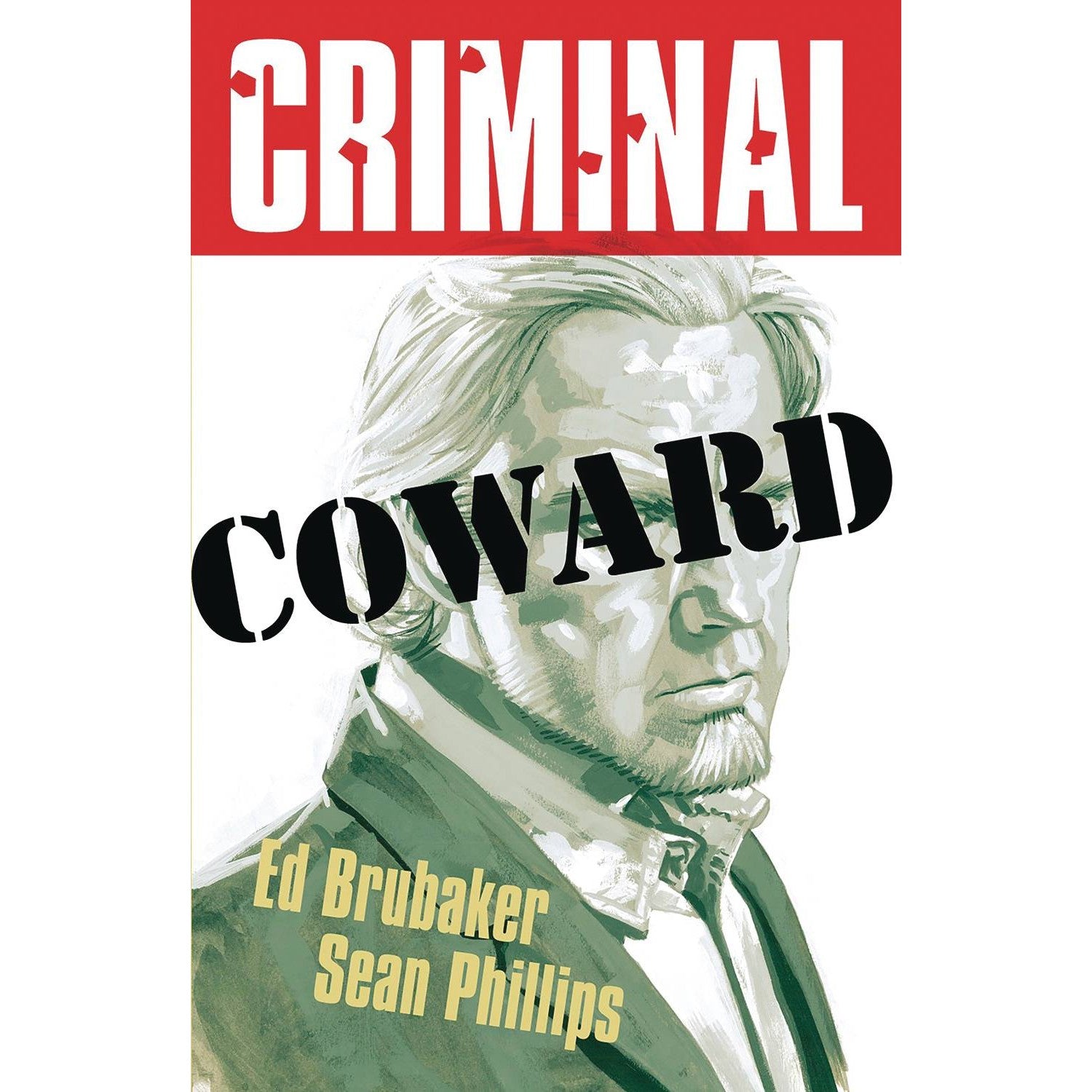 Criminal Volume 1: Coward