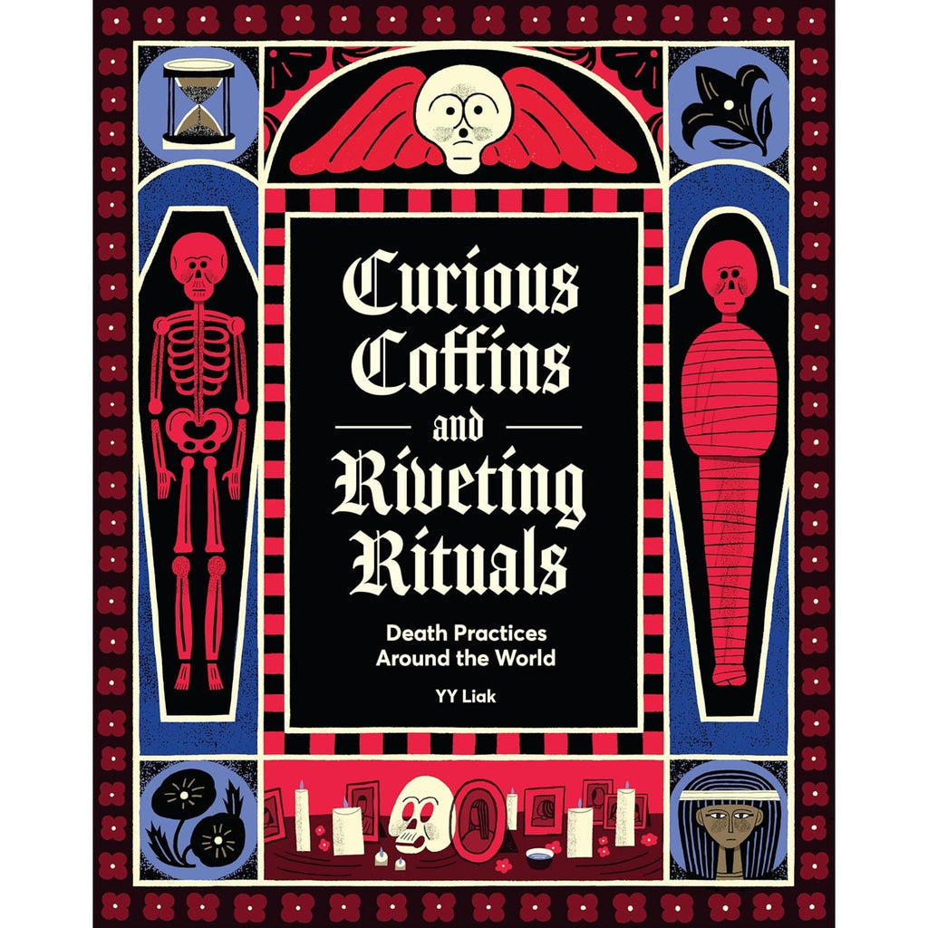 Curious Coffins and Riveting Rituals: Death Practices Around the World