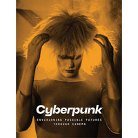 Cyberpunk: Envisioning Possible Futures through Cinema