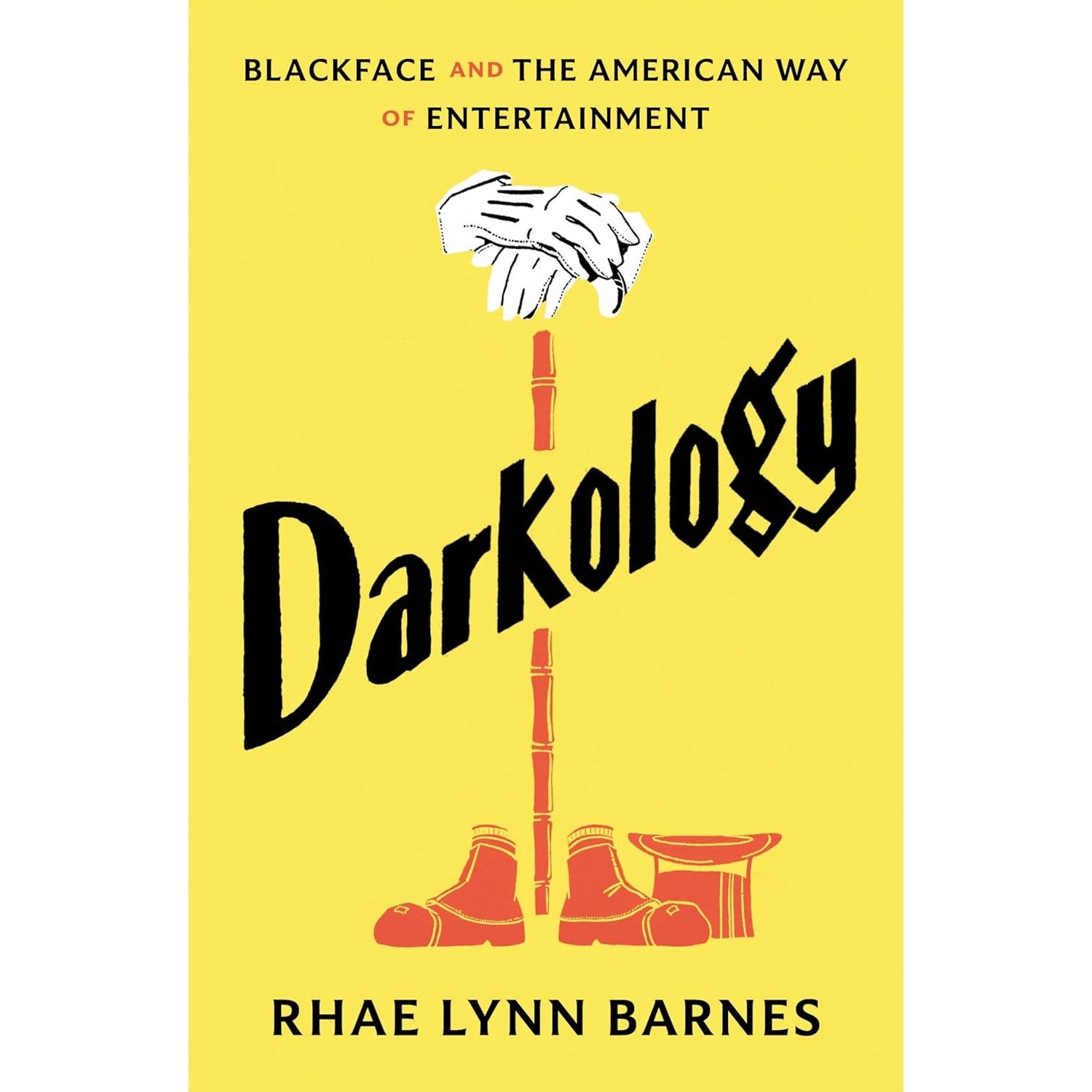 Darkology: Blackface and the American Way of Entertainment