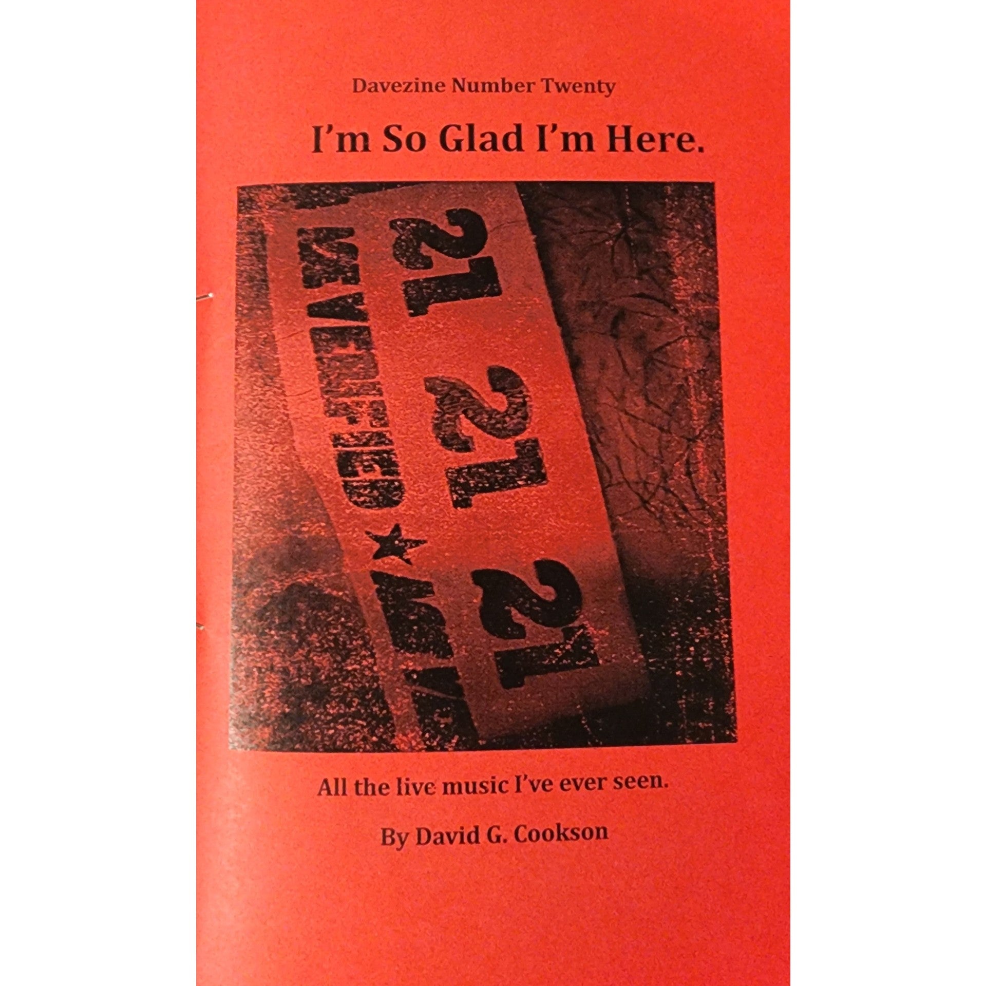 Davezine #20: I'm So Glad I'm Here