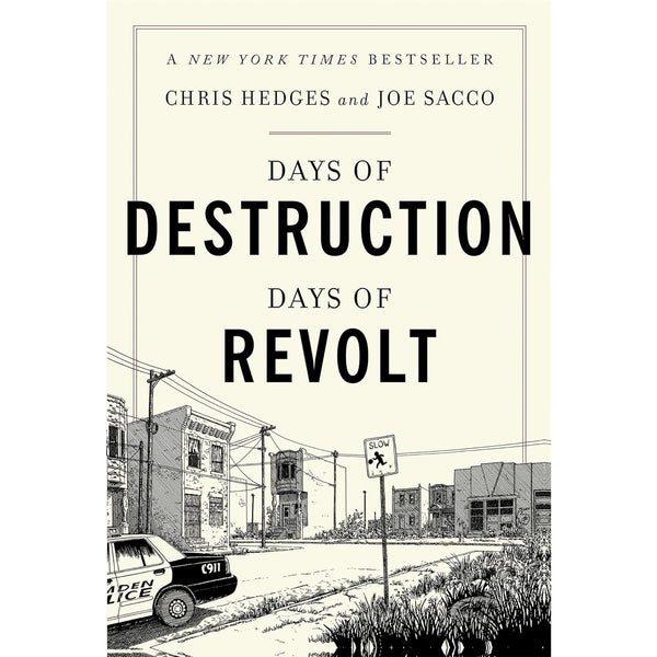 Days of Destruction, Days of Revolt