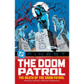 DC Finest: Doom Patrol: The Death of the Doom Patrol!