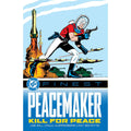  Peacemaker: Kill for Peace