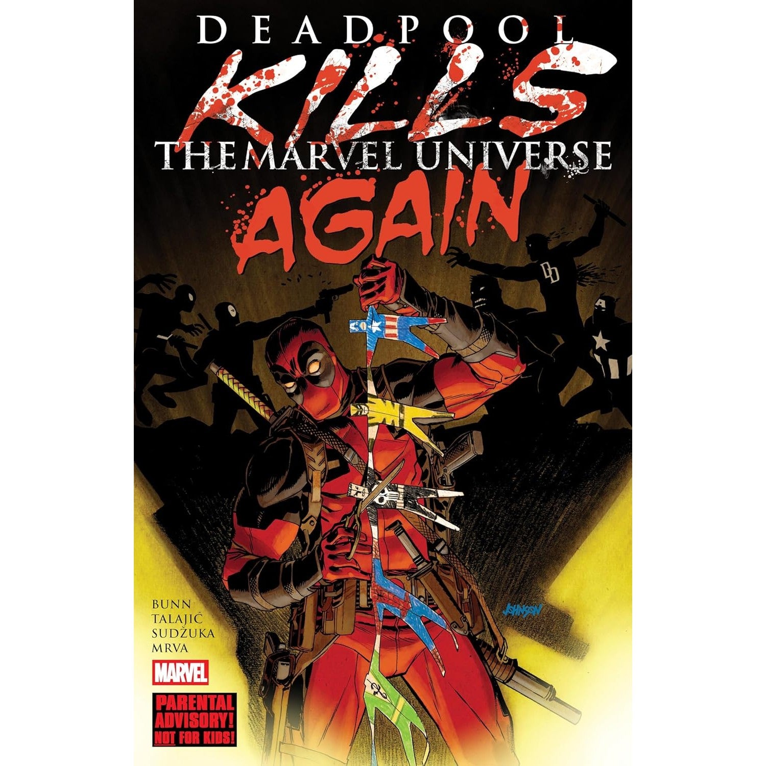 Deadpool Kills The Marvel Universe Again 