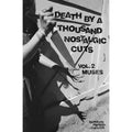 Death By A Thousand Nostalgic Cuts Volume 2: Muses