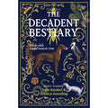 The Decadent Bestiary