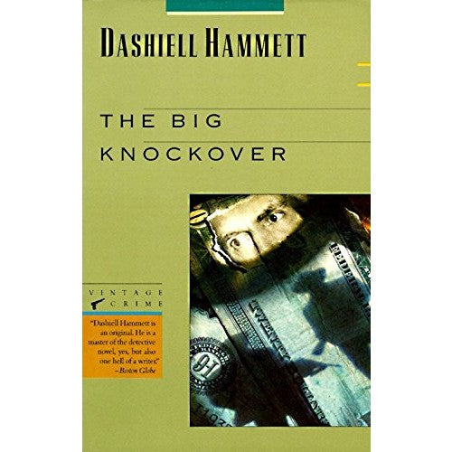 The Big Knockover: Selected Stories and Short Novels