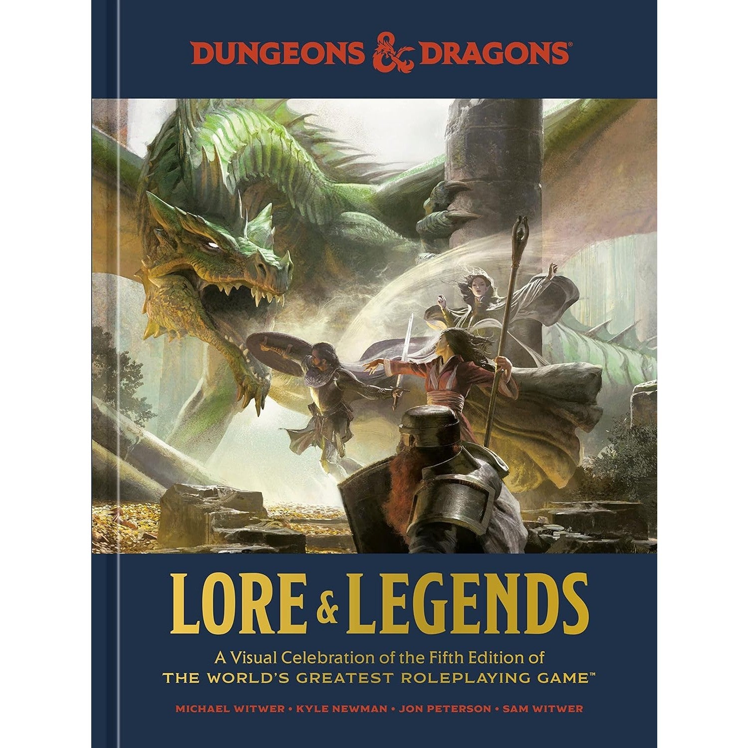 Lore & Legends: A Visual Celebration of the Fifth Edition of the World's Greatest Roleplaying Game (Dungeons & Dragons)