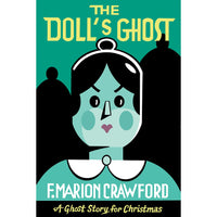 The Doll's Ghost: A Ghost Story for Christmas