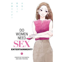 Do Women Need Sex Entertainment? Volume 1