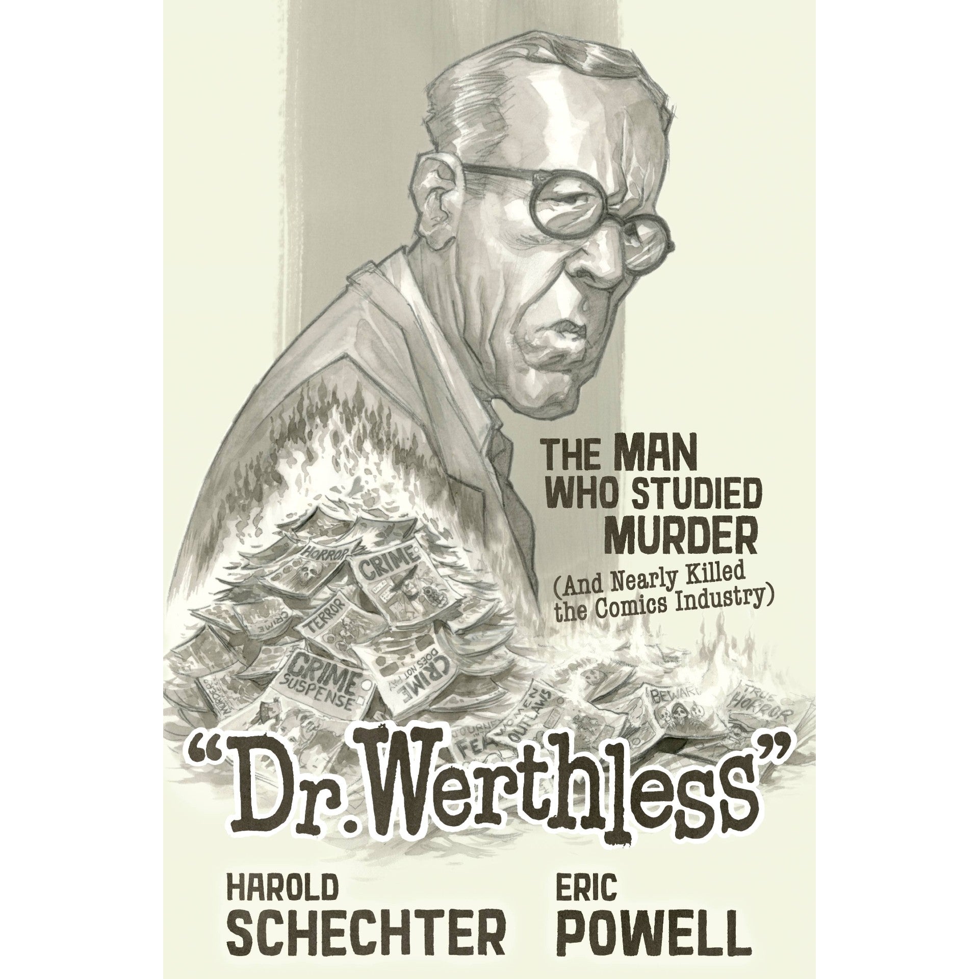 Dr. Werthless: The Man Who Studied Murder