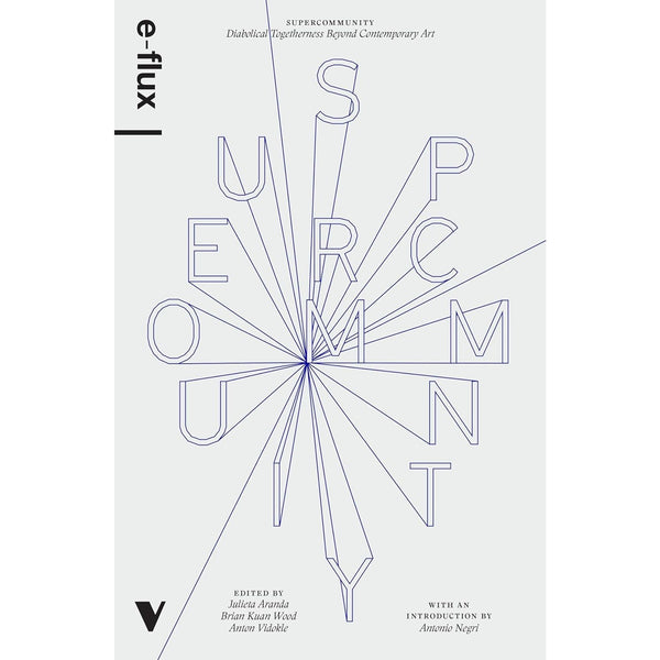 Supercommunity: Diabolical Togetherness Beyond Contemporary Art