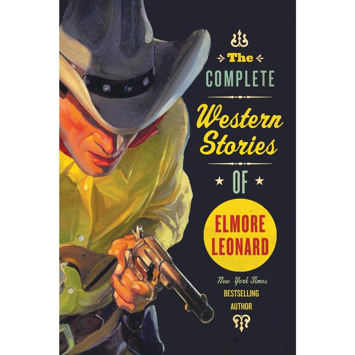 The Complete Western Stories of Elmore Leonard 