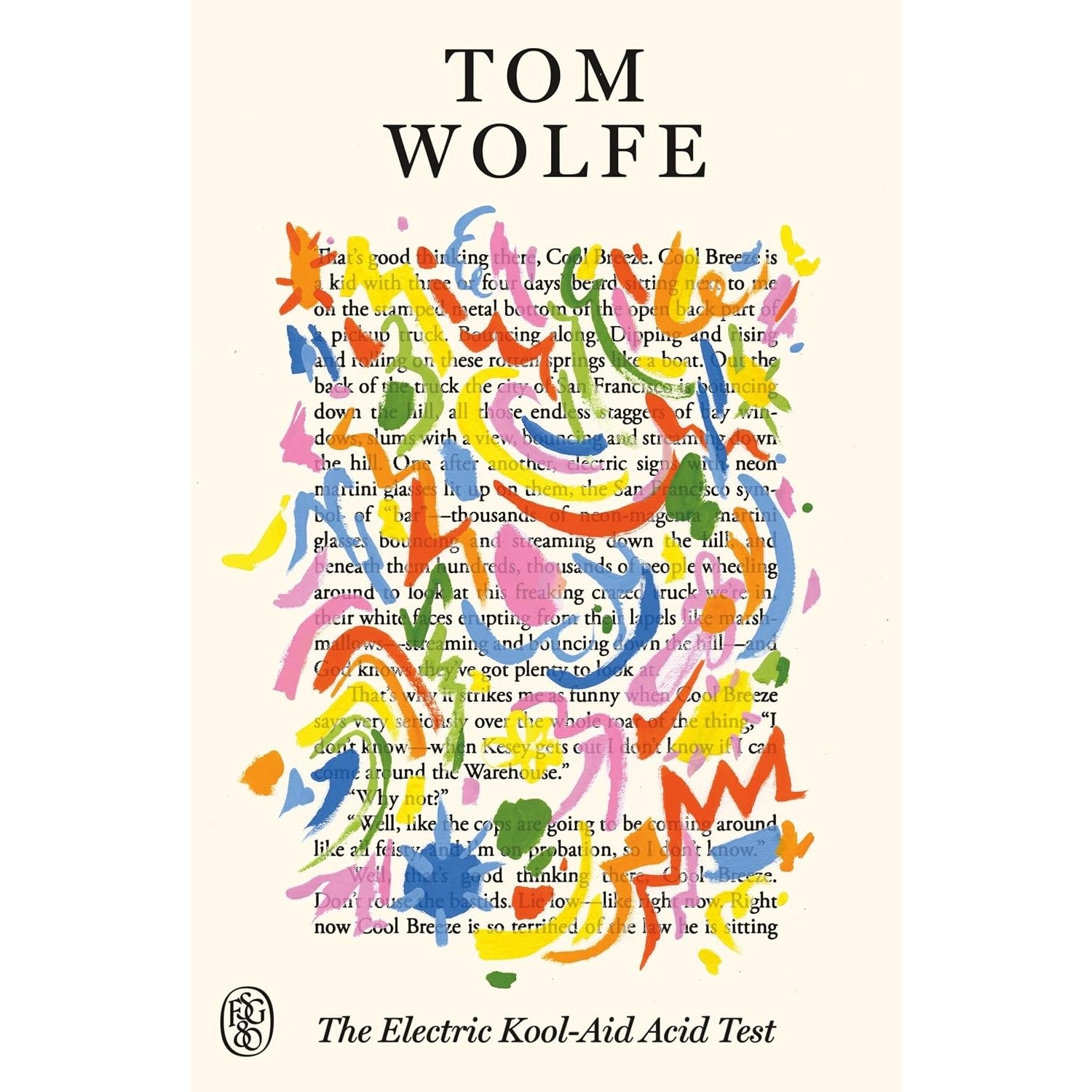 The Electric Kool-Aid Acid Test