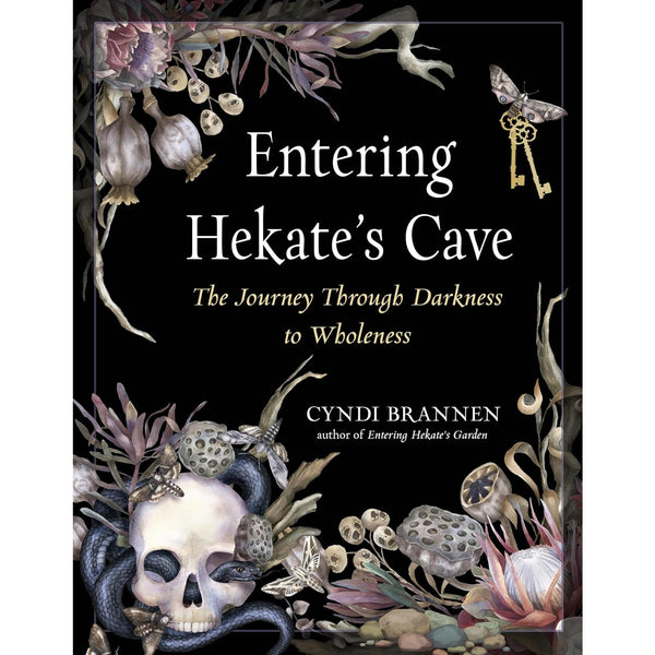 Entering Hekate's Cave: The Journey Through Darkness to Wholeness 