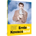 Ernie in Kovacsland: Writings, Drawings, and Photographs from Television's Original Genius