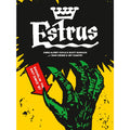 Estrus: Shovelin’ The Shit Since '87