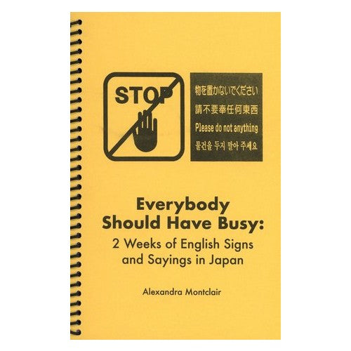 Everybody Should Have Busy: