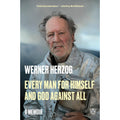 Every Man For Himself And God Against All